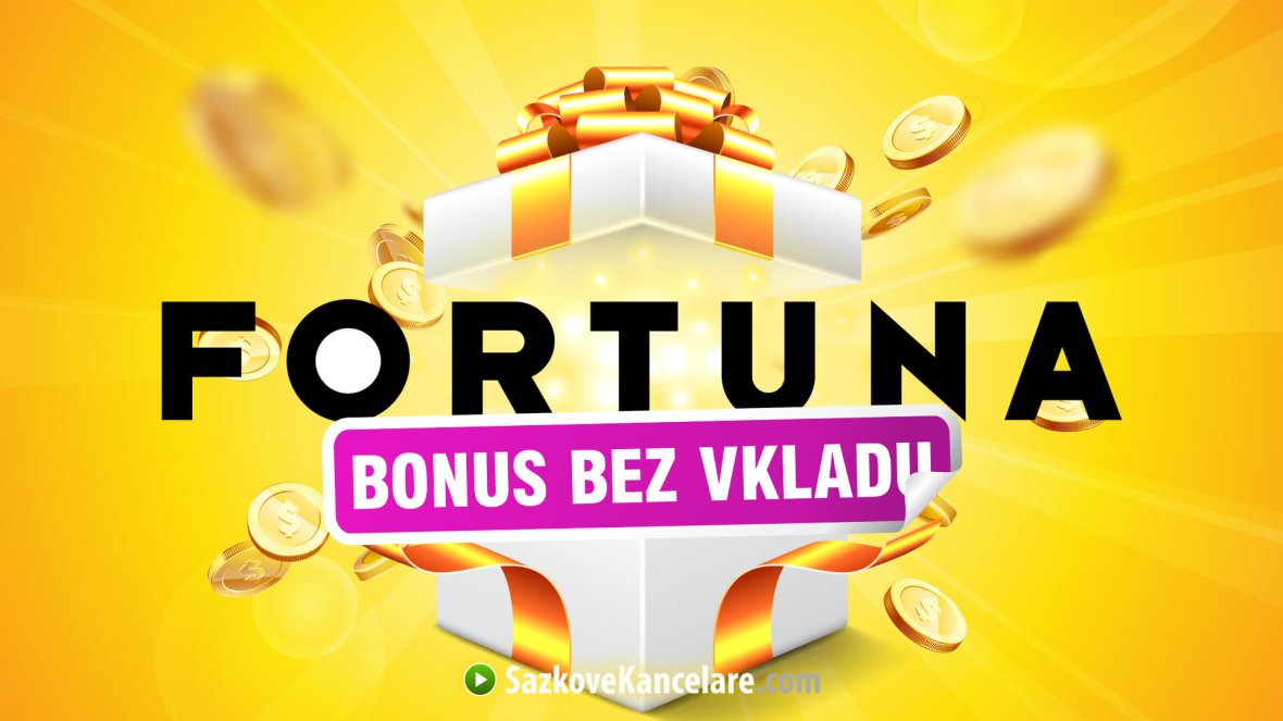 Fortuna bonus za registraci 300 Kč bez vkladu ❤️ 2024