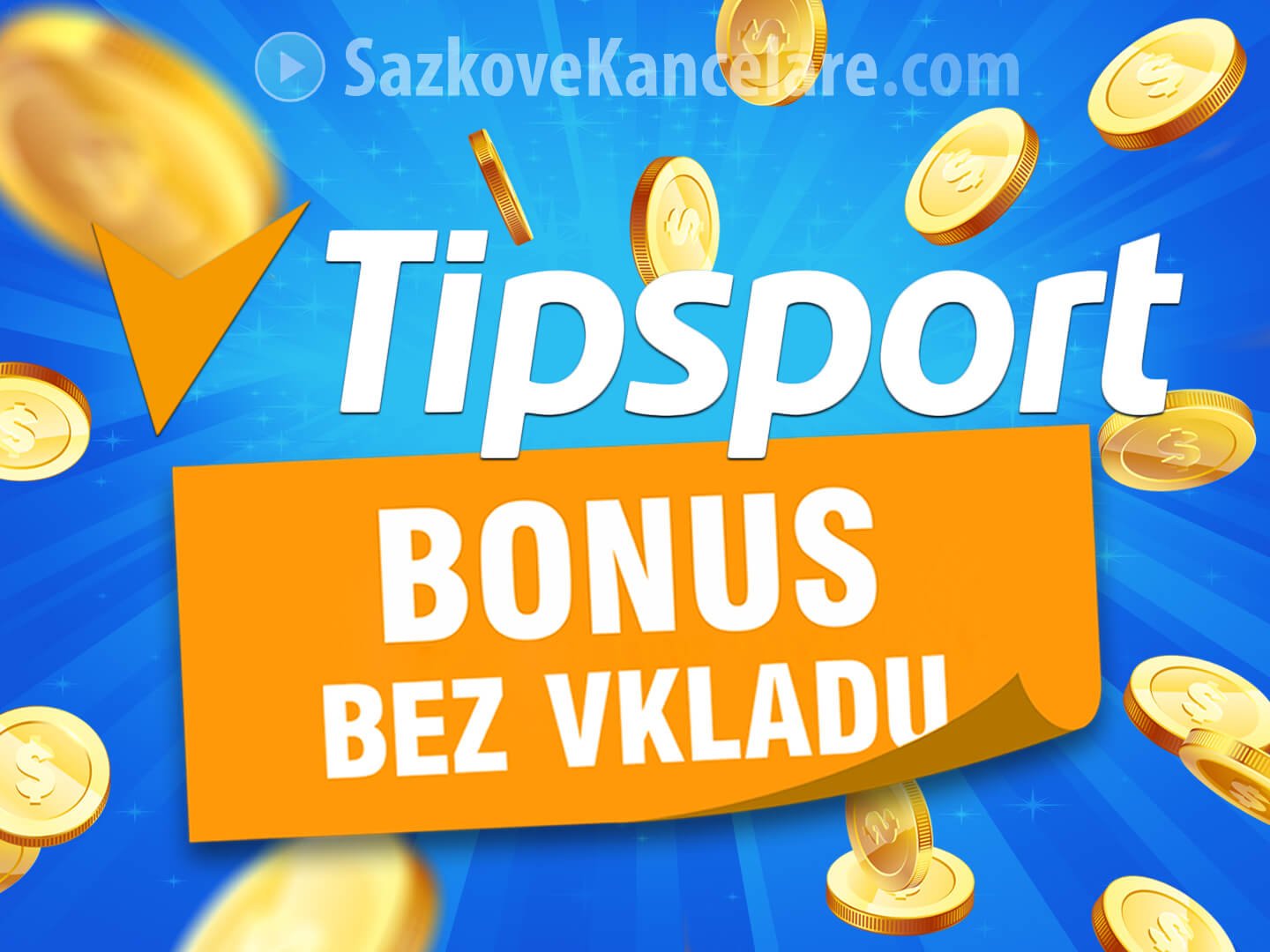 Jak získat registrační bonus Tipsport?