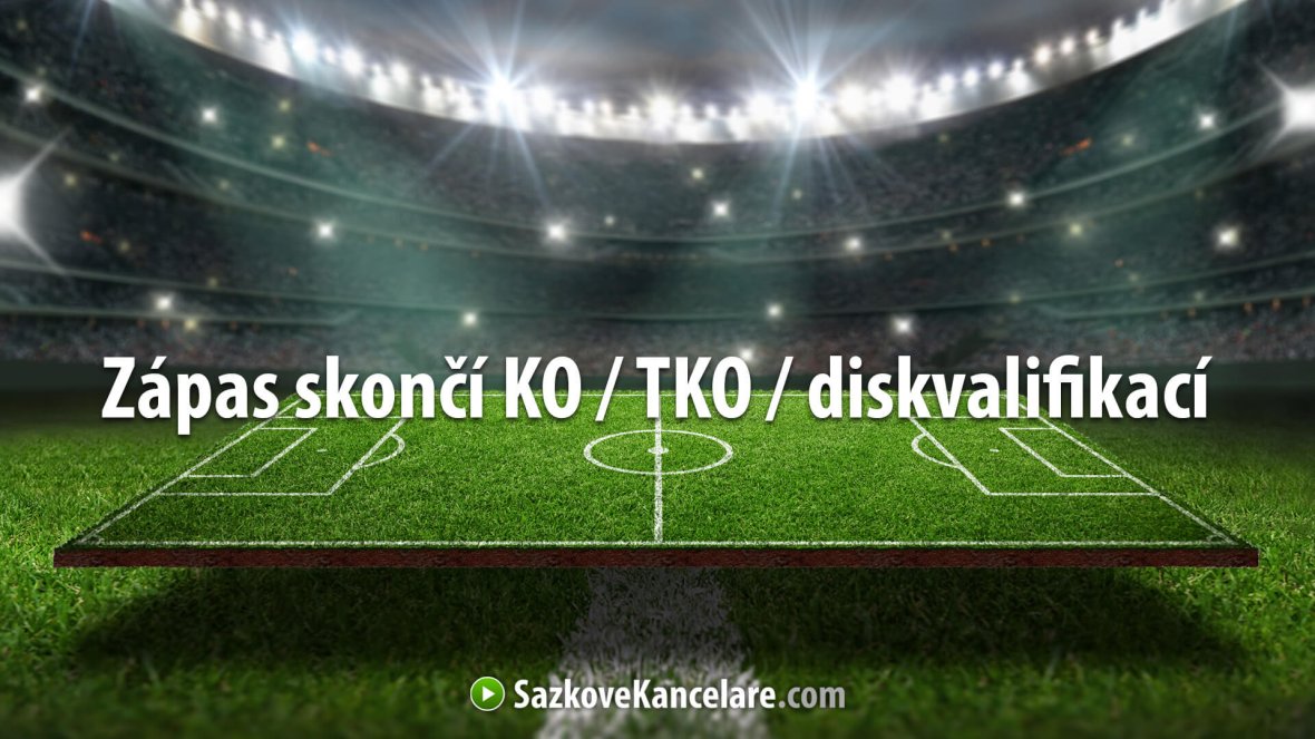 Zápas skončí KO / TKO / diskvalifikací – vysvětlení sázky